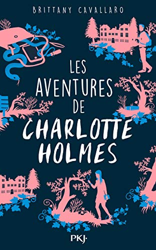 Aventures de Charlotte Holmes 1 (Les)