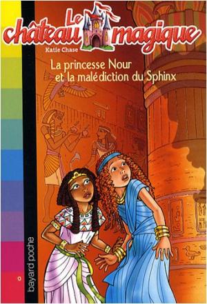 Princesse Nour et la malédiction du Sphinx (La)